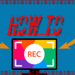 How to Record your screen